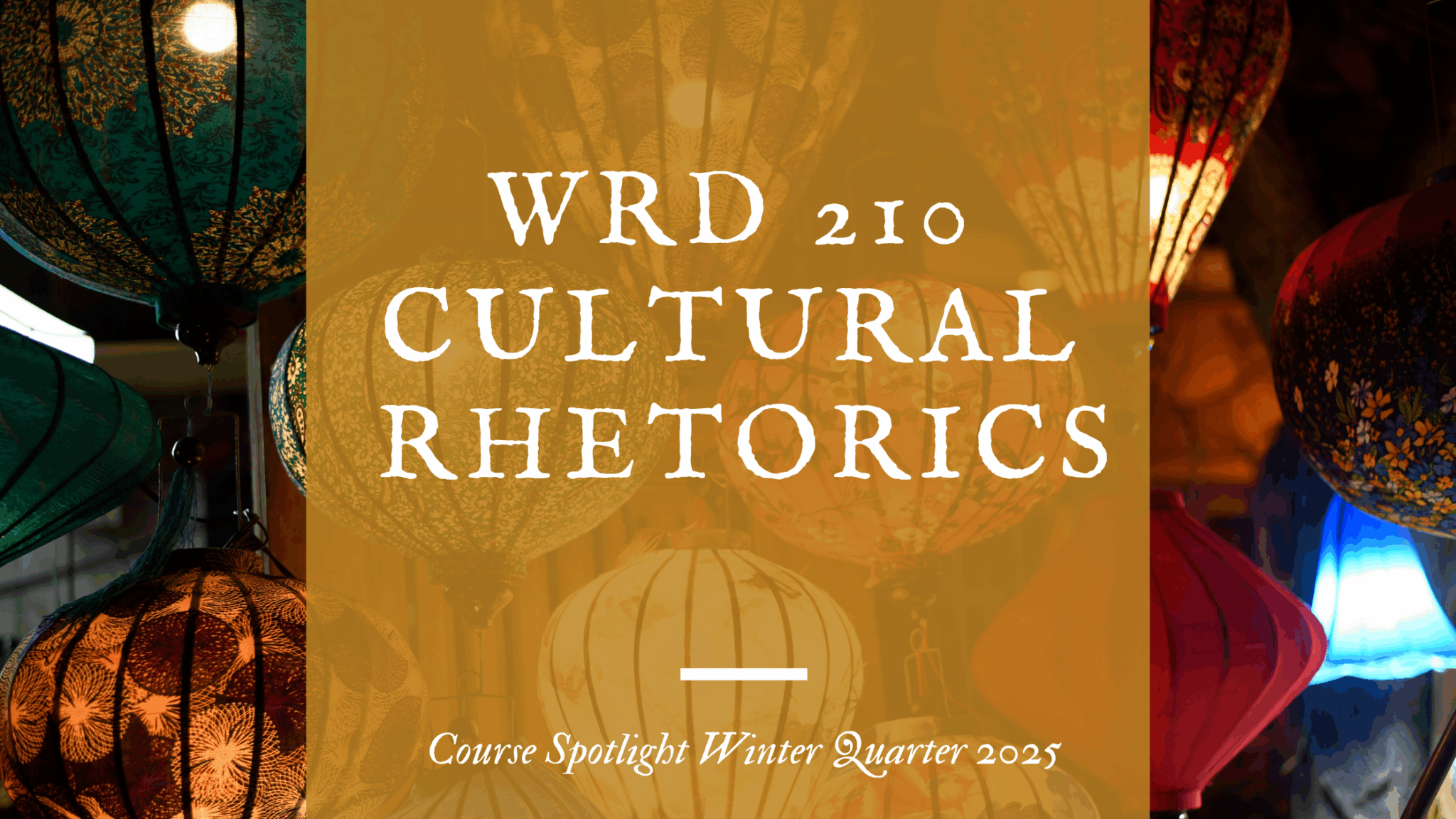 Course Spotlight – WRD 210: Cultural Rhetorics – WRD Blog